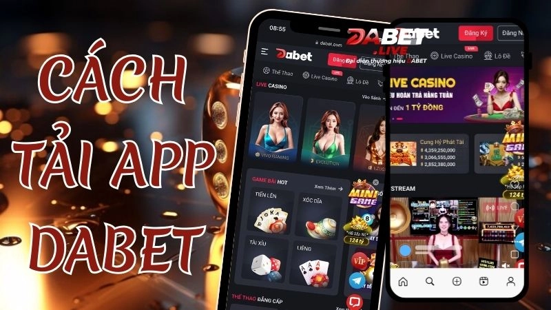 Hướng dẫn tải app Dabet về thiết bị di động
