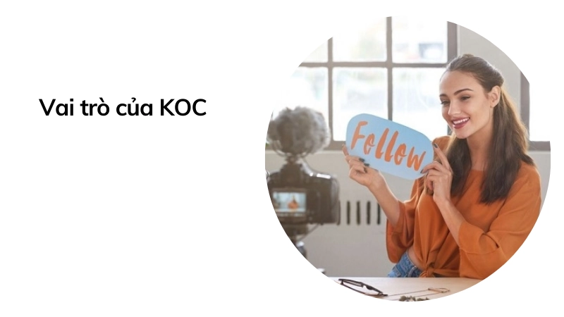 Vai trò của KOC trong xu hướng mua sắm hiện nay