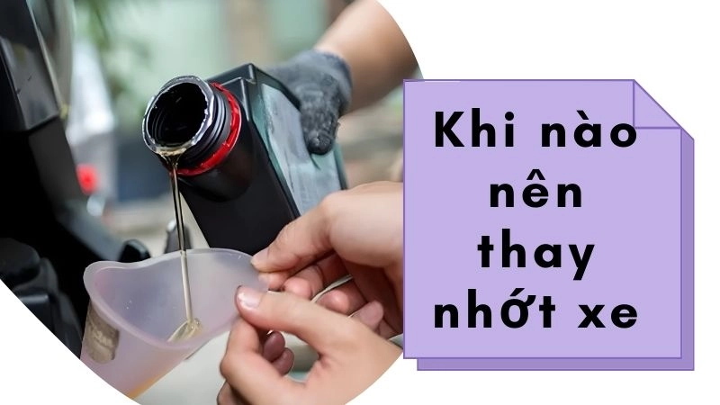 Tầm quan trọng của việc thay nhớt đúng định kỳ